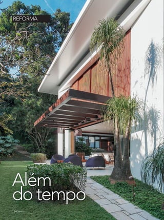 REFORMA
34|Construir
Além
do tempo
34-39 Reforma.qxp___Construir 2009 7/7/15 14:01 Page 34
 