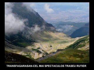 TRANSFAGARASAN-CEL MAI SPECTACULOS TRASEU RUTIER 