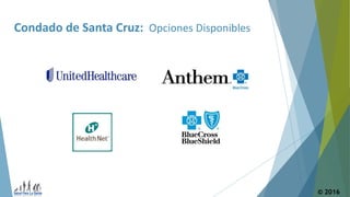 Condado de Santa Cruz: Opciones Disponibles
© 2016
 