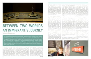 1514 Fall 2012 Scholars Volume 1 Issue 1 15Scholars14 Volume 3 Issue 2
We waited for the rest of the Scholars
to join us. A little after 9 AM, we were
ready to go! We entered through security
and then proceeded on the Ferry. On
the ferry, Honor Scholars ran to the top
and took photos of the New York City
skyline which was masked by the clouds.
The first stop was the Statue of Liberty!
We exited the ferry and made our way
Between Two Worlds
An Immigrant’s Journey
Jodieann Stephenson
On April 3rd, the first day of Spring Break, Honors Scholars ventured to the Statue
of Liberty and Ellis Island Immigration Museum to learn about the history of
Immigrants despite the bleak weather. We met in the famous Battery Park where
Ms. Laura Yuen-Lau, Coordinator of the Honors Scholars Program, greeted us and
gave us a brief history of Battery Park. The park is located on the southern tip of
Manhattan and received its name from the artillery batteries that were positioned
there many years ago.
across the boardwalk in the rain. After
entering the boardwalk, we were greeted
by National Park Service Ranger John,
who educated us about the Statue’s
history and current island operations.
The Statue of Liberty Enlightening the
World was a gift of friendship from the
people of France to the United States
in 1886. It was designed by Frederic
Auguste Bartholdi, a French sculptor
and is well recognized as a universal
symbol of freedom and democracy. The
Statue of Liberty, also known as “The
New Colossus” or “The Mother of Exiles,”
holds the torch which has the date of the
American Declaration of Independence
on it. The park ranger informed us that
Lady Liberty’s seven spikes represent the
seven oceans and the seven continents,
thus indicating liberty’s reach around the
world. The statue, which is made from
copper, has turned green due to oxidation
and has an iron infrastructure. As we
climbed the stairs in the pedestal, we
still could not believe this massive statue
existed. With each step, we wondered the
excruciating efforts it took to build and
the amount of people who died while
constructing Lady Liberty.
The second stop on the tour was the
Ellis Island Immigration Museum. From
1892 to 1924, Ellis Island served as the
world’s largest immigration station, where
more than 12 million immigrants were
processed from countries like Greece,
Ireland, Italy, Lithuania, Poland, and
Russia just to name a few. For incoming
immigrants, it was the first stop on their
way to discover new opportunities, and
the island was a symbol of hope. The
museum is divided into four sections.
First is “PEOPLE,” where you are
introduced to the immigrants who came
to the island as well as the workers, such
as the inspectors, clerks, interpreters,
aid workers, nurses, and doctor who
aided the immigrants when they arrived.
Second was “PLACES” which showed
how immigrants were able to utilize the
simplicity of the island. Immigrants
tried to preserve their ethnic identity by
creating small communities that shared
cultural values. Third is “STORIES”; the
museum captures the untold stories
of those immigrants who were denied
citizenships. And lastly, “COLLECTIONS”
is where we learned about the history
of both Ellis Island and Liberty Island
through objects displayed throughout
the museum. As we walked around the
museum, there was a strong sense of
melancholy. Throughout the museum,
there were plaques with quotes from
immigrant’s stories and pictures depicting
the horrors of the suffering of immigrants
during that time.
In the hallways, the bathrooms, the
hospital, the rooms, the staircases, you
could not escape the impending sense
of loneliness and oppression one must
have faced during that time. In every
place you went, it followed you. With
many of us being immigrants from Africa,
China, the Dominican Republic, Japan,
Jamaica, India, Mexico, Pakistan, Puerto
Rico, Ukraine and many more countries,
we resonated with the hope one has of
coming to America for opportunities, or to
reunite with your loved one and friends.
One of the many plaques contained an
old Italian story: “Well I came to America
because I heard the streets were paved
with gold. When I got here, I found out
three things: first the streets weren’t
paved with gold; second they’re not
paved at all; and third I was expected to
pave them.”
As I stood in the hallways of the
museum I tried to imagine the museum
completely empty, without any elevators
or escalators, completely rid of all artifacts
and filled with incoming immigrants with
hundreds of languages filling the air.
I tried to picture immigrants entering
through the “Registry Room” or the
“Great Hall” where families would go
under medical and legal examinations.
After being examined, they would walk
down the “Stairs of Separation” where
the few who were lucky boarded New
York or New Jersey-bound ferries and
went elsewhere.
As I am an immigrant, I am even
more appreciative of their journey to
acquire citizenship. Today, America is
still perceived as the land of the free.
When asked about her experience at
the museum, Nitasha Rizvi said, “I feel
overwhelmed and blessed because if I
lived in an earlier time, becoming a citizen
would have been a lot more difficult.
Back then they had to present in front
of a judge and jury and now all you have
to do is take a test.”
The Statue of Liberty and the Ellis Island
Museum is a colossal reminder of the
people who came to find a new home
in America. As the ferry pulled away, I
looked at Lady Liberty and smiled, for I
understood why she is forever seen as
a symbol of hope. She is a friend to all
around the world and the ideas, values
and hopes she inspires are retained in
the torch.
 