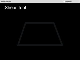 Effects
John Golden Computer
Graphics
 