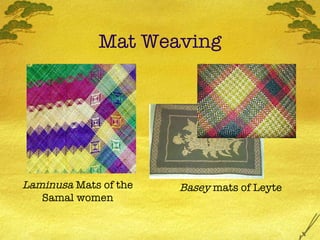 Mat Weaving Laminusa   Mats of the Samal women Basey  mats of Leyte 