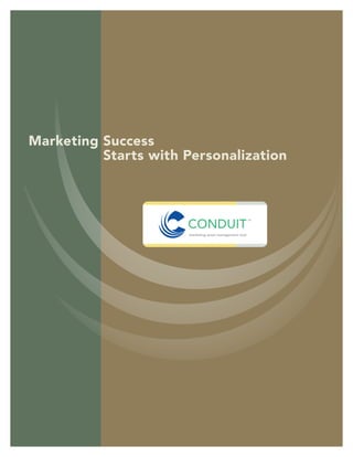 Marketing Success
Starts with Personalization
 