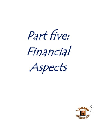 Page54
Part five:
Financial
Aspects
 