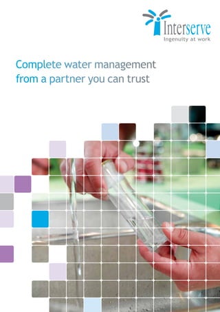 Complete water management
from a partner you can trust
 