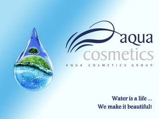 Water is a life ...
We make it beautiful!
 