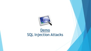 Demo
SQL Injection Attacks
23 | 43
 