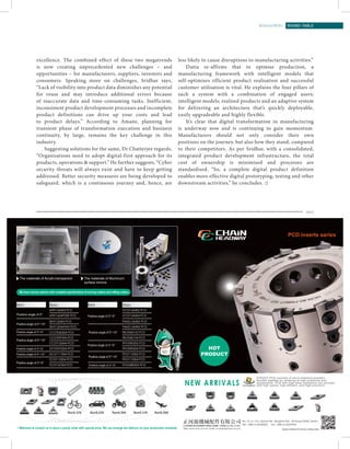 29EM | Jul 2016
management | round-table
excellence. The combined effect of these two megatrends
is now creating unprecedented new challenges – and
opportunities – for manufacturers, suppliers, investors and
consumers. Speaking more on challenges, Sridhar says,
“Lack of visibility into product data diminishes any potential
for reuse and may introduce additional errors because
of inaccurate data and time-consuming tasks. Inefficient,
inconsistent product development processes and incomplete
product definitions can drive up your costs and lead
to product delays.” According to Amane, planning for
transient phase of transformation execution and business
continuity, by large, remains the key challenge in this
industry.
Suggesting solutions for the same, Dr Chatterjee regards,
“Organisations need to adopt digital-first approach for its
products, operations & support.” He further suggests, “Cyber
security threats will always exist and have to keep getting
addressed. Better security measures are being developed to
safeguard, which is a continuous journey and, hence, are
less likely to cause disruptions to manufacturing activities.”
Dutta re-affirms that to optmise production, a
manufacturing framework with intelligent models that
self-optimises efficient product realisation and successful
customer utilisation is vital. He explains the four pillars of
such a system with a combination of engaged users;
intelligent models; realised products and an adaptive system
for delivering an architecture that’s quickly deployable,
easily upgradeable and highly flexible.
It’s clear that digital transformation in manufacturing
is underway now and is continuing to gain momentum.
Manufacturers should not only consider their own
positions on the journey, but also how they stand, compared
to their competitors. As per Sridhar, with a consolidated,
integrated product development infrastructure, the total
cost of ownership is minimised and processes are
standardised. “So, a complete digital product definition
enables more effective digital prototyping, testing and other
downstream activities,” he concludes. ☐
 