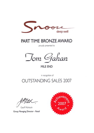 Snooze Outstanding Sales Award 2007