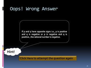 Oops! Wrong Answer
16
Click Here to attempt the question again
Hint!
 