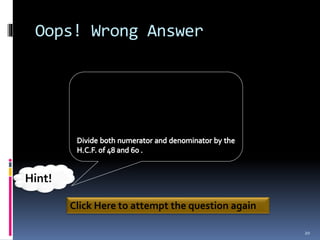 Oops! Wrong Answer
20
Click Here to attempt the question again
Hint!
 