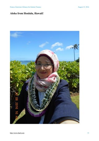Franco-American Alliance for Islamic Finance August 15, 2016
http://www.faaif.com 13
Aloha from Honlulu, Hawaii!
 