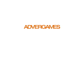 ADVERGAMES 