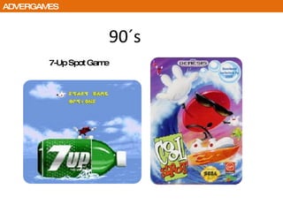 7-Up Spot Game  90´s ADVERGAMES 
