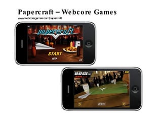 Papercraft – Webcore Games www.webcoregames.com/papercraft 