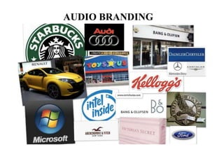 AUDIO BRANDING
 