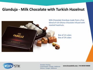Premium Chocolates from Taj, ITC and JWT