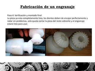 Fabricación de un engranaje | PPTX