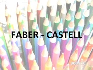 FABER - CASTELL 