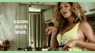 AGORA
VOCÊ
SABE.
 