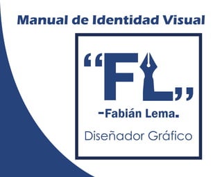 Manual de Identidad Visual
 