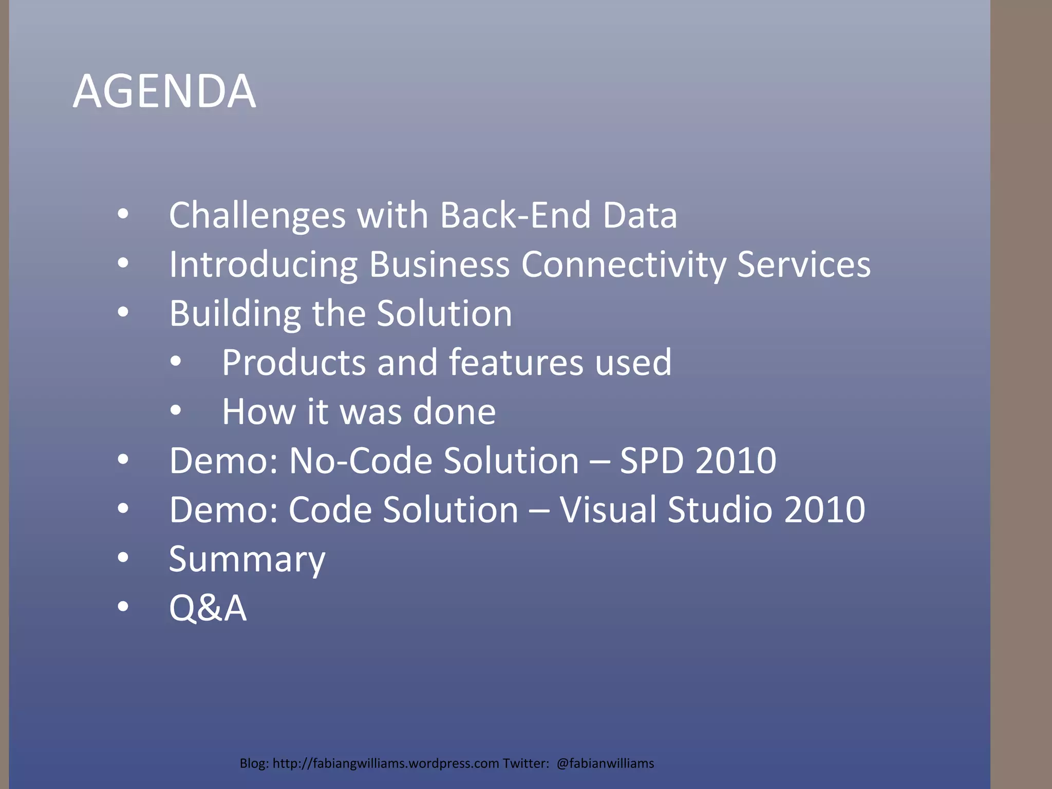 AGENDAChallenges with Back-End Data