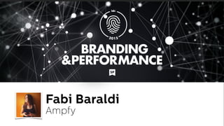 Fabi Baraldi
Ampfy
 