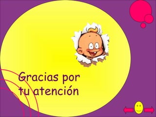 Gracias por tu atención 