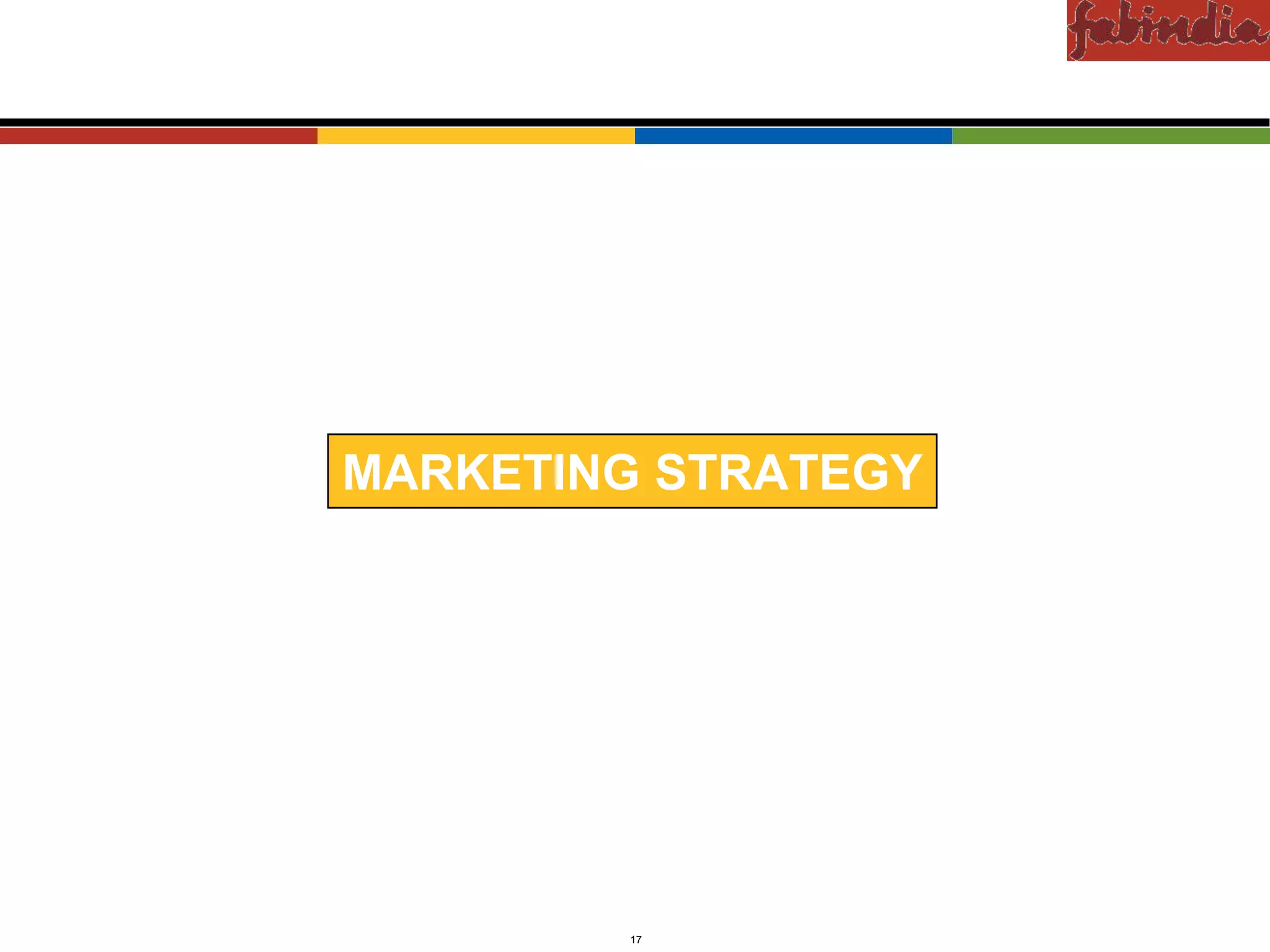 Confidential




                    MARKETING STRATEGY




CAS-COD-Prez-Date           17           Copyright © 2009 Monitor Company Group, L.P. — Confidential
 