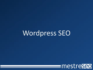 Wordpress SEO
 
