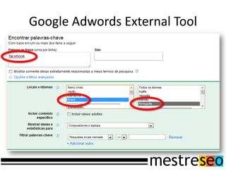 Google Adwords External Tool
 