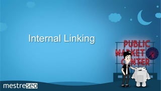 Internal Linking
 