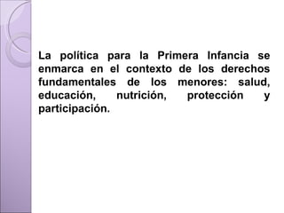 Politicas Educativas De la Primera Infancia | PPT