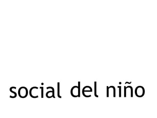 social del niño