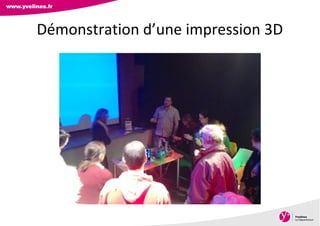 Direction des Archives, du Patrimoine, de l’Archéologie et de la
Culture
Démonstration d’une impression 3D
 