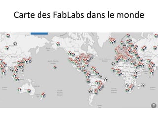 Carte des FabLabs dans le monde
 