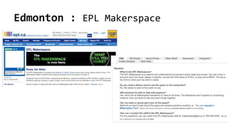 Edmonton : EPL Makerspace
 