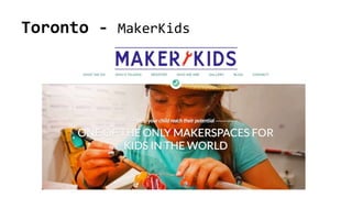 Toronto - MakerKids
 