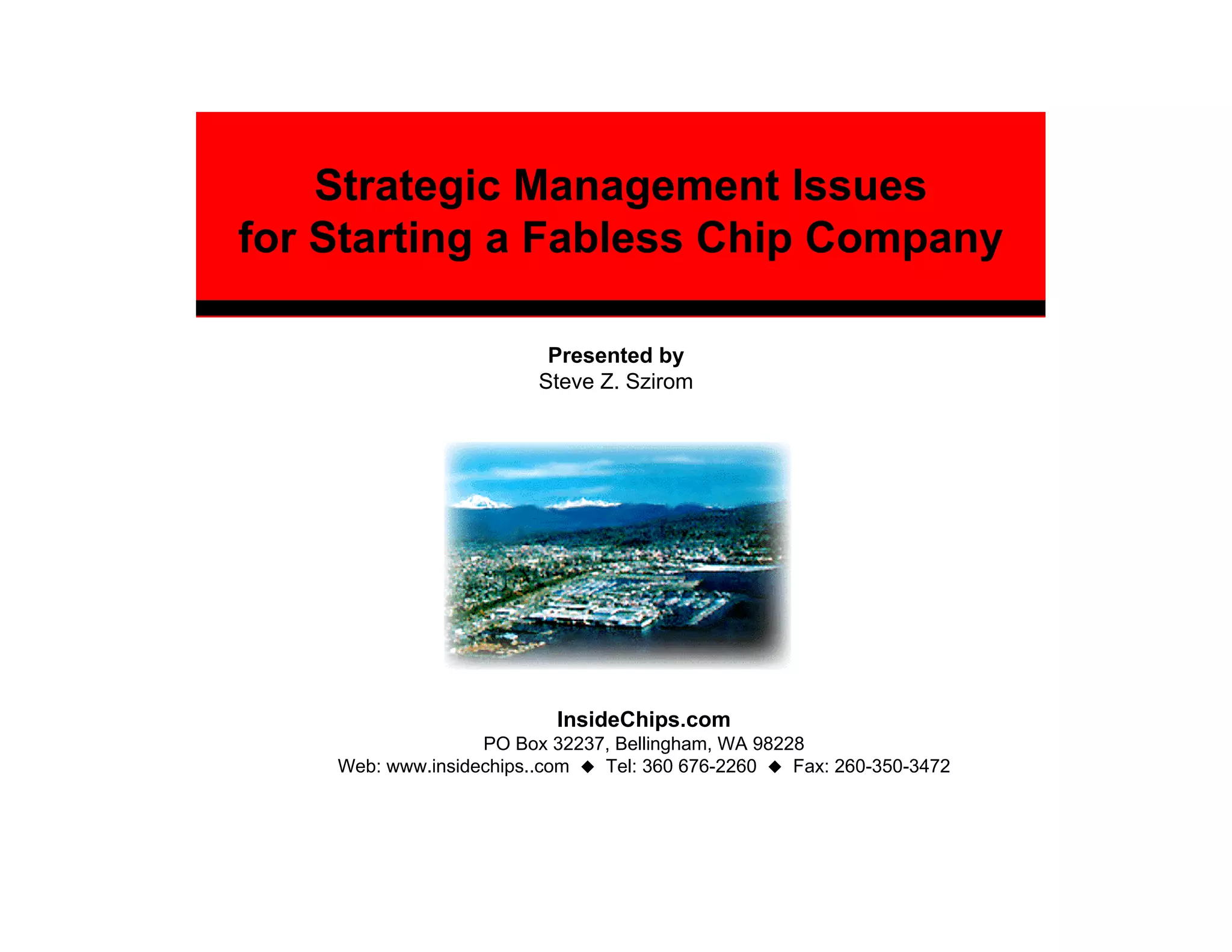 Strategic Management Issues for Starting a Fabless Chip Company