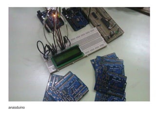 anasduino
 