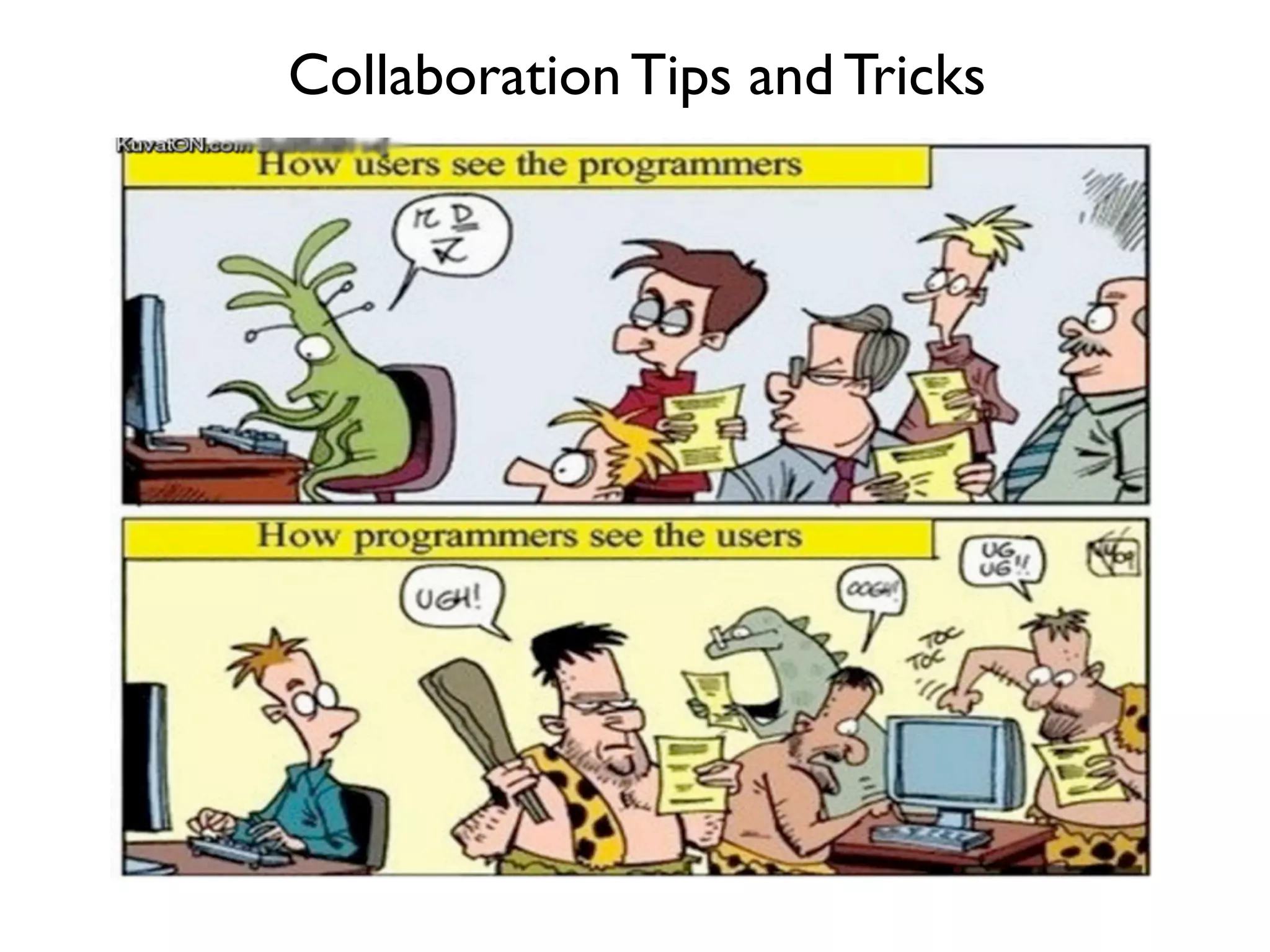 Collaboration Tips and Tricks
 
