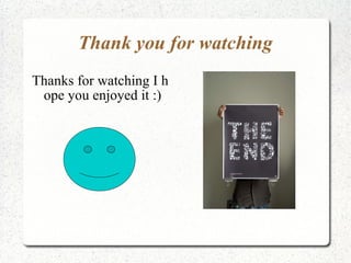 Thank you for watching Thanks for watching I h ope you enjoyed it :) 