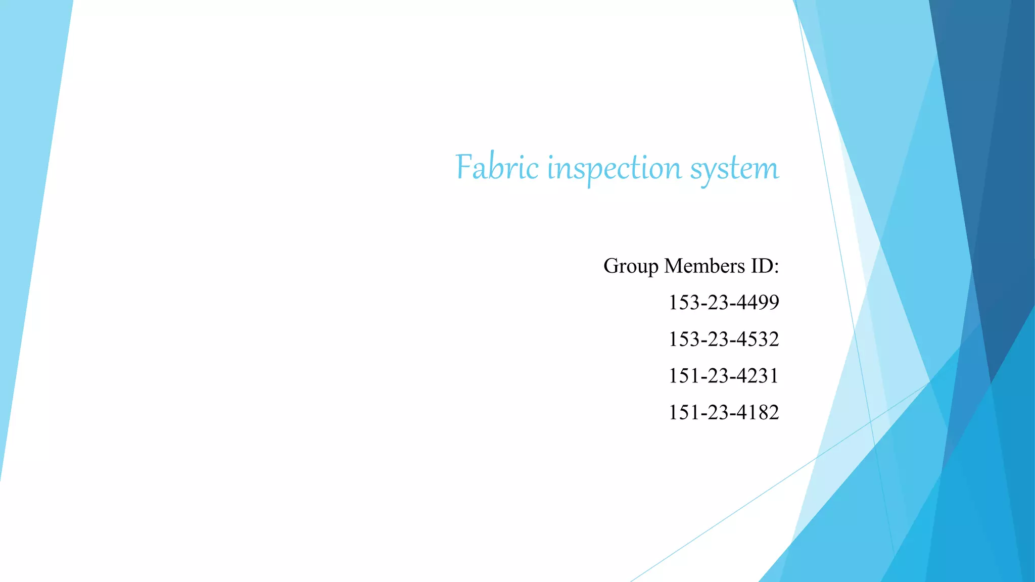 Fabric inspection-system | PPTX