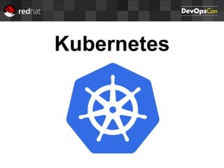 Kubernetes
 