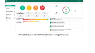 Vulnerability Dashboard in FortiClient Enterprise Management server
 