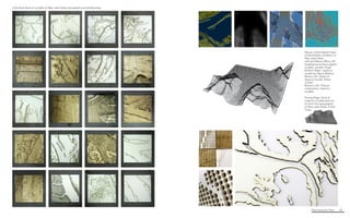 Fabricating the Delta 20
Above. Initial digital maps
of land/water condition at
Wax Lake Delta
Left and Below. Rhino 3D
heightened surface digital
models, Landon Pugh
Bottom Right. Lasercut
model by Alexis Malone
Below Left. Detail of
lasercut model, Ethan
Jordan
Bottom Left. Texture
comparison, lasercut
models
Facing Page. Grid of
Lasercut models laid out
to form the topography
of Wax Lake Delta, Entire
Class
Individual lasercut models of Wax Lake Delta topography and bathymetry
 