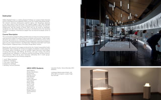 Fabricating the Delta 8
Canadian Pavilion, Venice Biennale, 2014
(Dezeen)
Landscape Relationships Exhibit, LSU
2015, Kelli Cunningham, Landon Pugh,
Karl Schmidt
ARCH 4993 Students
Alexis Malone
Andrea Hendrickson
Karl Schmidt
Kathleen Autilio
Kayla Bosarge
Cody Drago
Kelli Cunningham
James Babin
Ethan Jordan
Landon Pugh
Sara Loquist
Jennifer Price
Cole Rhodes
Reagan Rispone
Travis Dickerson
Yao Lui
This course explores digital modeling and fabrication as means for producing dynamic
and interactive models of Louisiana’s riparian and deltaic environments. These models
will frame and question our understanding the urban and architectural future of the
Gulf Coast. This work will serve as research and prototyping for a permanent exhibition
space for the Coastal Protection and Restoration Authority’s Expanded Small Scale
Physical Model, a flagship project of the Baton Rouge Water Campus.
Beginning with research and imagery produced by the Coastal Sustainability Studio
Visualization Team students will construct prototypes of exhibition content using the
LSU Design School woodshop as well as available digital fabrication technologies
including CNC Routing, CNC Milling, 3D Printing, and Laser Cutting. This will be
supplemented the integration of interactive sensing technology, primarily Arduino,
and projections. Work will be done iteratively, individually and in small groups.
Projects are grouped into the following categories:
1. Land / Water Interfaces
2. Sediment / Dredging
3. The Levee / Urban Space
4. Diversions / Spillways
5. Building / Ground Interfaces
Course Description
Shelby Elizabeth Doyle is a Visiting Assistant Professor at Louisiana State University
School of Architecture and a Research Fellow at the LSU Coastal Sustainability Studio.
Her research examines architecture’s potential agency and disciplinary relevance
to the urban future of the Gulf South. This research began a 2011-2012 Fulbright
Research Fellow based in Phnom Penh, Cambodia entitled City of Water: Architecture,
Infrastructure, and the Floods of Phnom Penh and can be found at cityofwater.
wordpress.com. She holds a Bachelor of Science in Architecture from the University
of Virginia and Master of Architecture degree from the Harvard Graduate School of
Design.
Instructor
 