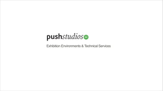 Exhibition Environments & Technical Services
 