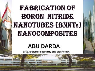 ABU DARDA
M.Sc. (polymer chemistry and technology)
 
