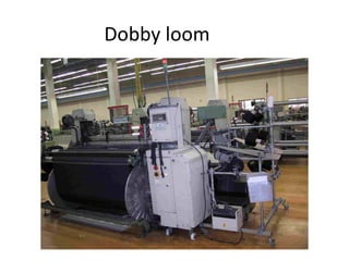 Dobby loom
 
